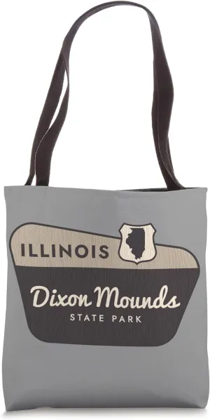 Dixon Mounds State Park Illinois Welcome Sign Vacation Tote Bag