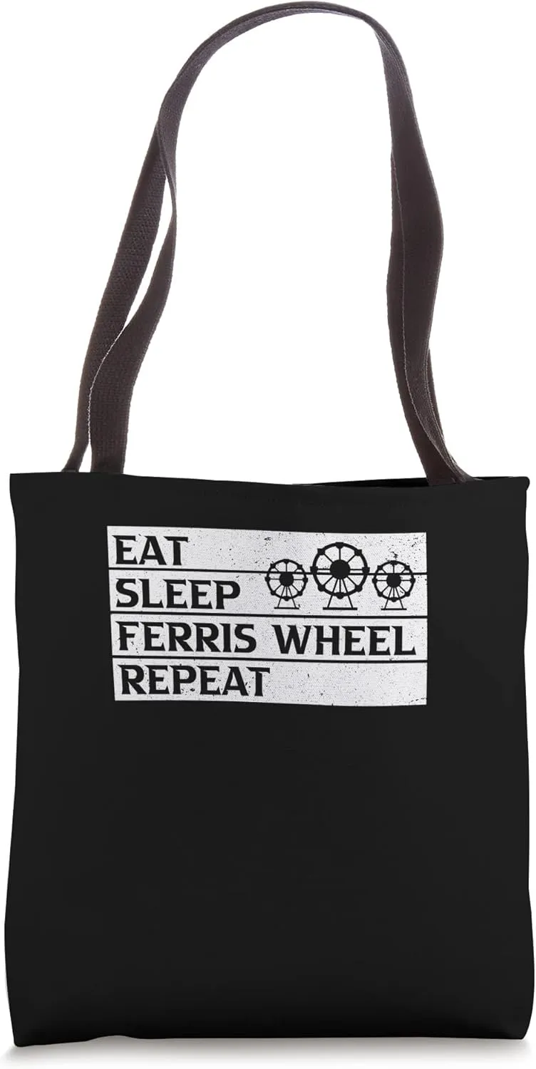 Ferris Wheel Ride Giant Observation Wheels Carnival Quote Tote Bag