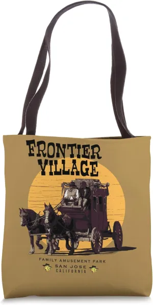 Frontier Village Amusement Park San Jose Stagecoach Tribute Tote Bag