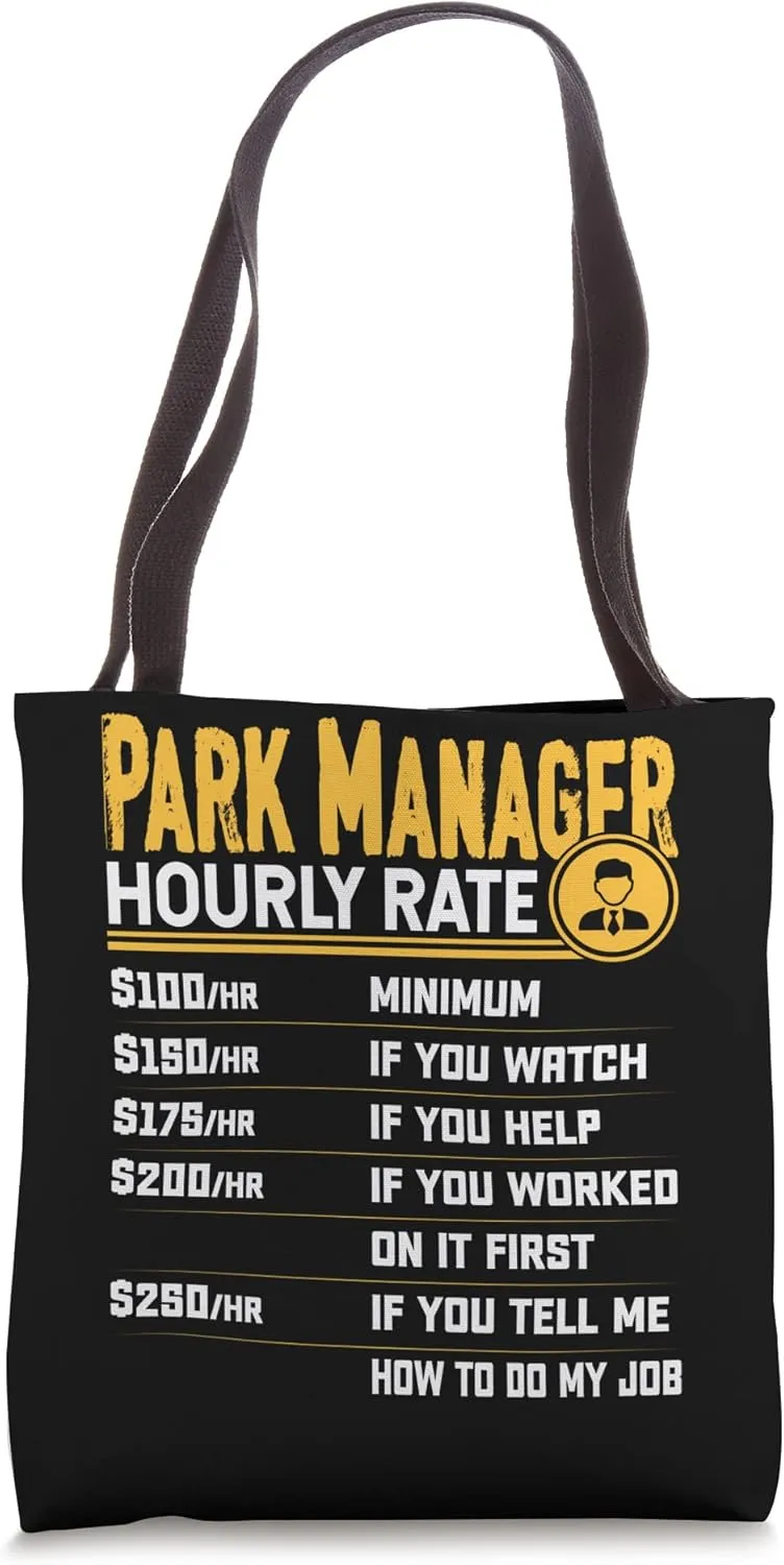 Funny Park Manager Hourly Rate Tote Bag
