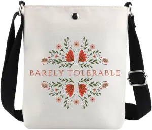 G2TUP Barely Tolerable Crossbody Bag You Have Bewitched Me Gifts Barely Tolerable Gift Pemberley House Shoulder Bag