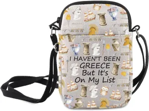 MNIGIU Greece Symbols Landmark Gift I Haven't Been Greece But It's On My List Crossbody Bag Greece Trip Shoulder Bag