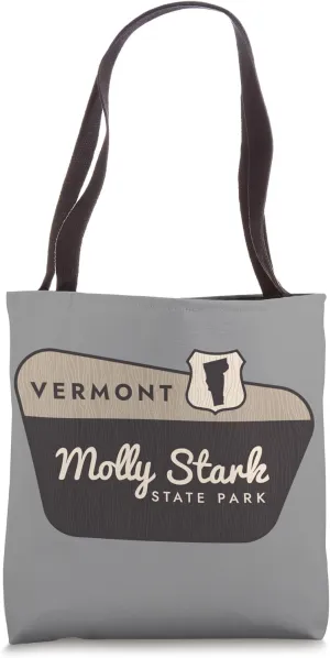 Molly Stark State Park Vermont Welcome Sign Vacation Tote Bag