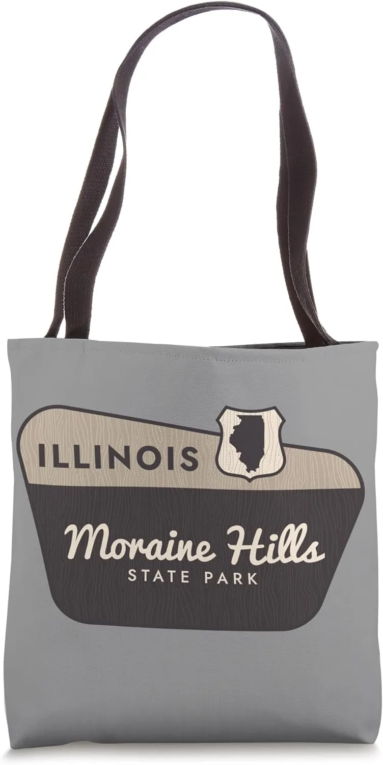 Moraine Hills State Park Illinois Welcome Sign Vacation Tote Bag