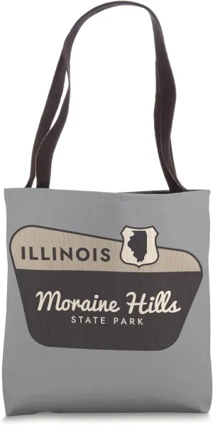 Moraine Hills State Park Illinois Welcome Sign Vacation Tote Bag