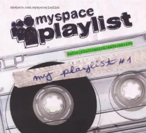 Myspace Playlist V.1