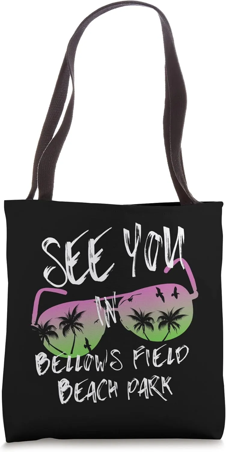 See you Bellows Field Beach Park sunglasses Oahu surfer Tote Bag