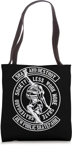 Skate and Destroy Skateboarder Skater Skateboard Tote Bag