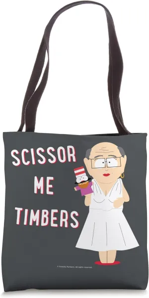 South Park Mr. Garrison Scissor Me Timbers Tote Bag