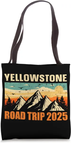 Yellowstone National Park Traveling 2025 Road Trip Tote Bag